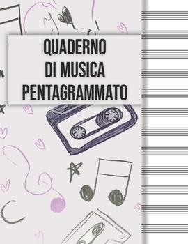 Paperback Quaderno Di Musica Pentagrammato: Formato Grande, 110 Pagine [Italian] Book