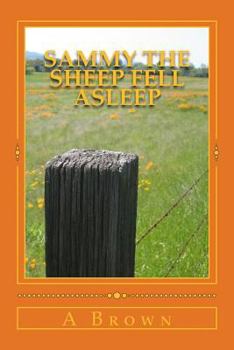 Paperback Sammy The Sheep Fell Asleep Book