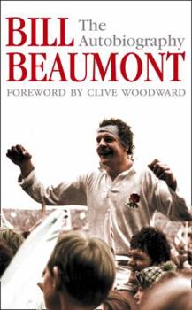 Paperback Bill Beaumont: The Autobiography Book