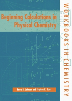 Paperback Beginning Calculations in Physical Chemistry Book