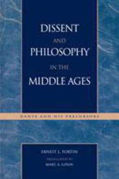 Paperback Dissent and Philosophy in the Middle Ages: Dante and His Precursors Book