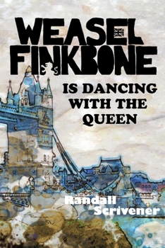 Paperback Weasel Finkbone Is Dancing With The Queen Book