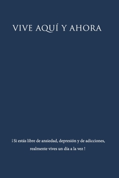 Paperback Vive aquí y ahora [Spanish] Book