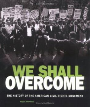 Hardcover We Shall Overcome: The History of the American Civil Rights Movement Book