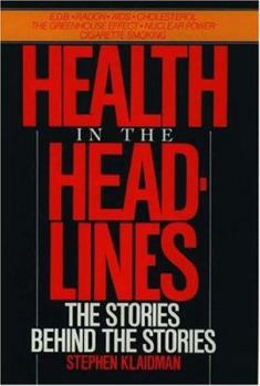 Hardcover Health in the Headlines: The Stories Behind the Stories Book