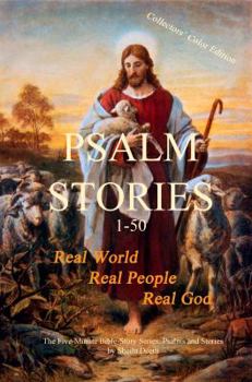 Psalm Stories 1-50 - Book #4 of the Five-Minute Bible Story