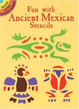 Paperback Fun with Ancient Mexican Stencils Book