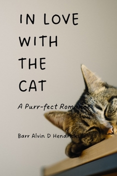 Paperback In Love with the Cat: A Purr-fect Romance Book