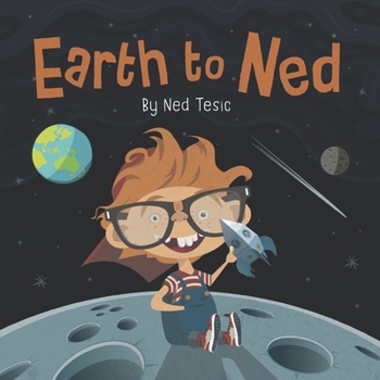 Paperback Earth to Ned: Little Guy. Big Dreams. Book