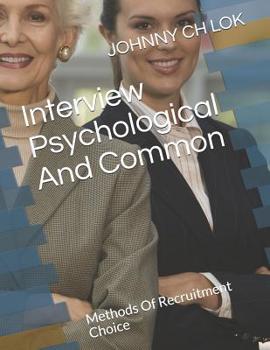 Paperback Interview Psychological And Common: Methods Of Recruitment Choice Book