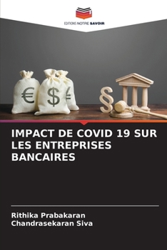 Impact de Covid 19 Sur Les Entreprises Bancaires (French Edition)