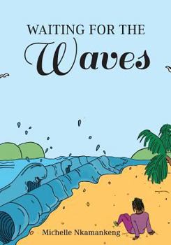 Paperback Waiting For The Waves Book