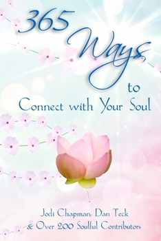Paperback 365 Ways to Connect with Your Soul Book
