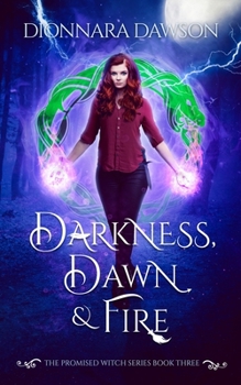 Paperback Darkness, Dawn & Fire Book