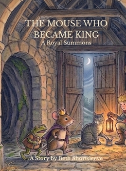 The Mouse Who Became King: A Royal Summons