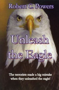 Paperback Unleash the Eagle Book