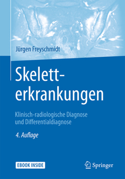 Hardcover Skeletterkrankungen: Klinisch-Radiologische Diagnose Und Differentialdiagnose [German] Book