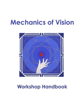 Paperback Mechanics of Vision Workshop Handbook Book