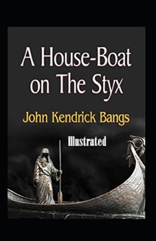 Paperback A House-Boat on the Styx Illustrated Book