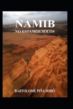 Paperback Namib, no estamos solos [Spanish] Book