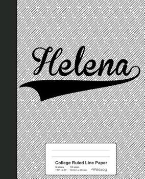 Paperback College Ruled Line Paper: HELENA Notebook Book