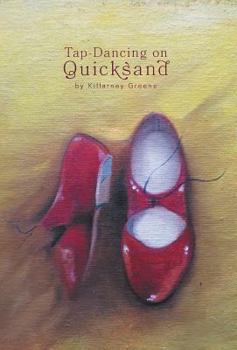 Hardcover Tap Dancing On Quicksand Book