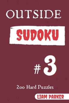 Paperback Outside Sudoku - 200 Hard Puzzles vol.3 Book