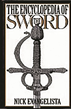Hardcover The Encyclopedia of the Sword Book