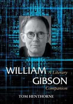 Paperback William Gibson: A Literary Companion Book
