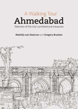 Paperback A Walking Tour: Ahmedabad Book