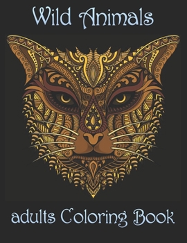 Paperback Wild Animals: adults Coloring Book