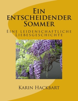 Paperback Ein entscheidender Sommer [German] Book