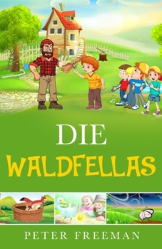 Paperback Die waldfellas [German] Book