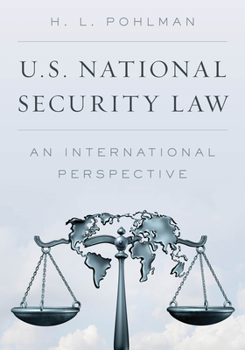 Paperback U.S. National Security Law: An International Perspective Book