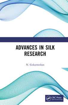 Hardcover Advances in Silk Research Book