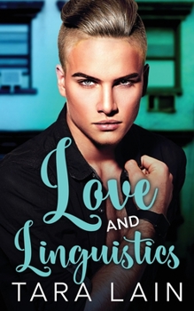 Love and Linguistics - Book #2 of the Movie Magic Romances