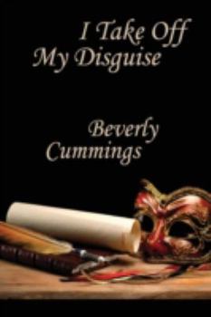 Paperback I Take Off My Disguise Book