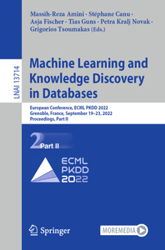 Paperback Machine Learning and Knowledge Discovery in Databases: European Conference, Ecml Pkdd 2022, Grenoble, France, September 19-23, 2022, Proceedings, Part Book