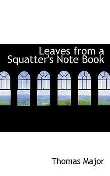 Paperback Leaves from a Squatter's Note Book
