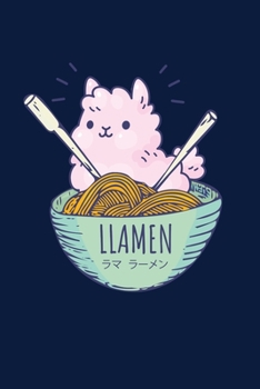 Paperback Llamen: Notebook For Ramen Lovers and Kawaii Culture Fans Book