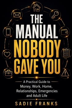 Paperback The Manual Nobody Gave You Book