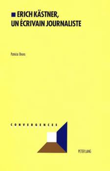 Paperback Erich Kaestner, Un Écrivain Journaliste [French] Book