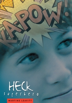 Hardcover Heck, Superhero Book