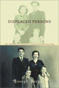 Hardcover Displaced Persons: Growing Up American After the Holocaust Book