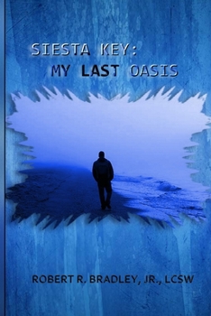 Paperback Siesta Key: My Last Oasis Book