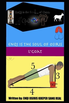 Paperback Enqi is the Soul of Osiris: L'Goat Book