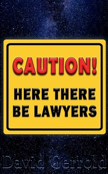 Here There Be Lawyers