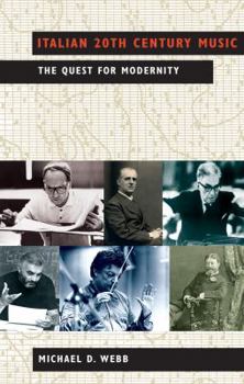 Italian 20th Century Music: The Quest for Modernity