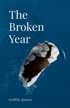Paperback The Broken Year: A book of divorce poetry. Book