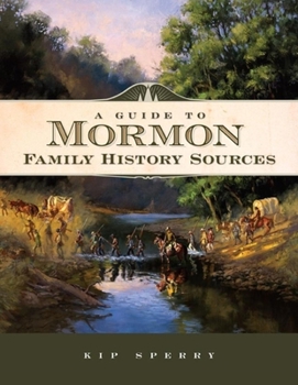 Paperback A Guide to Mormon Family History Sources Book